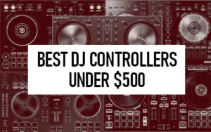 best dj controller under $500