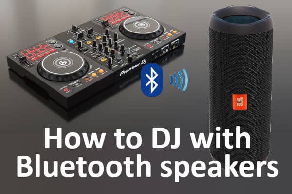 dj controller to bluetooth speaker